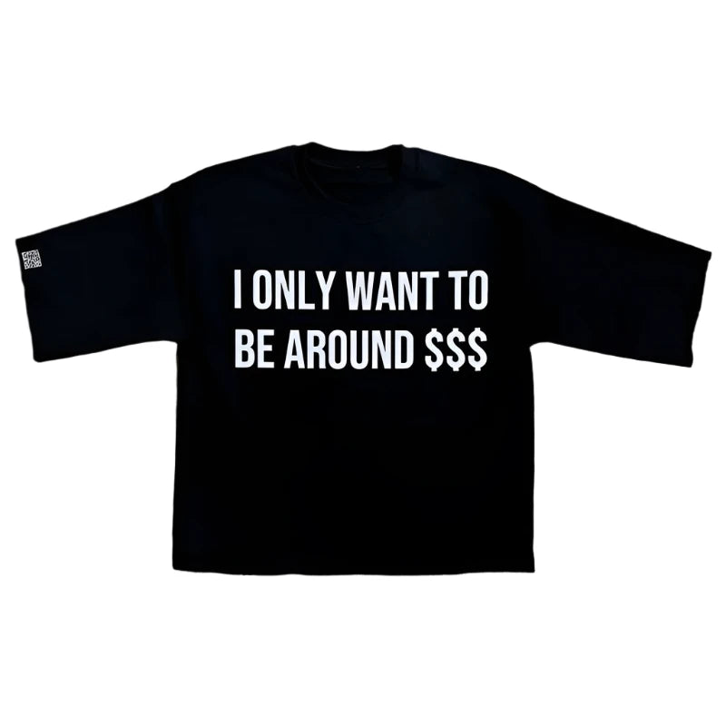 Want Money T-Shirt